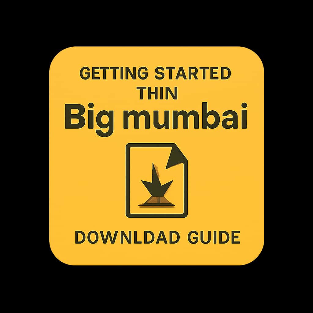 Badge representing the Big mumbai Download Guide.